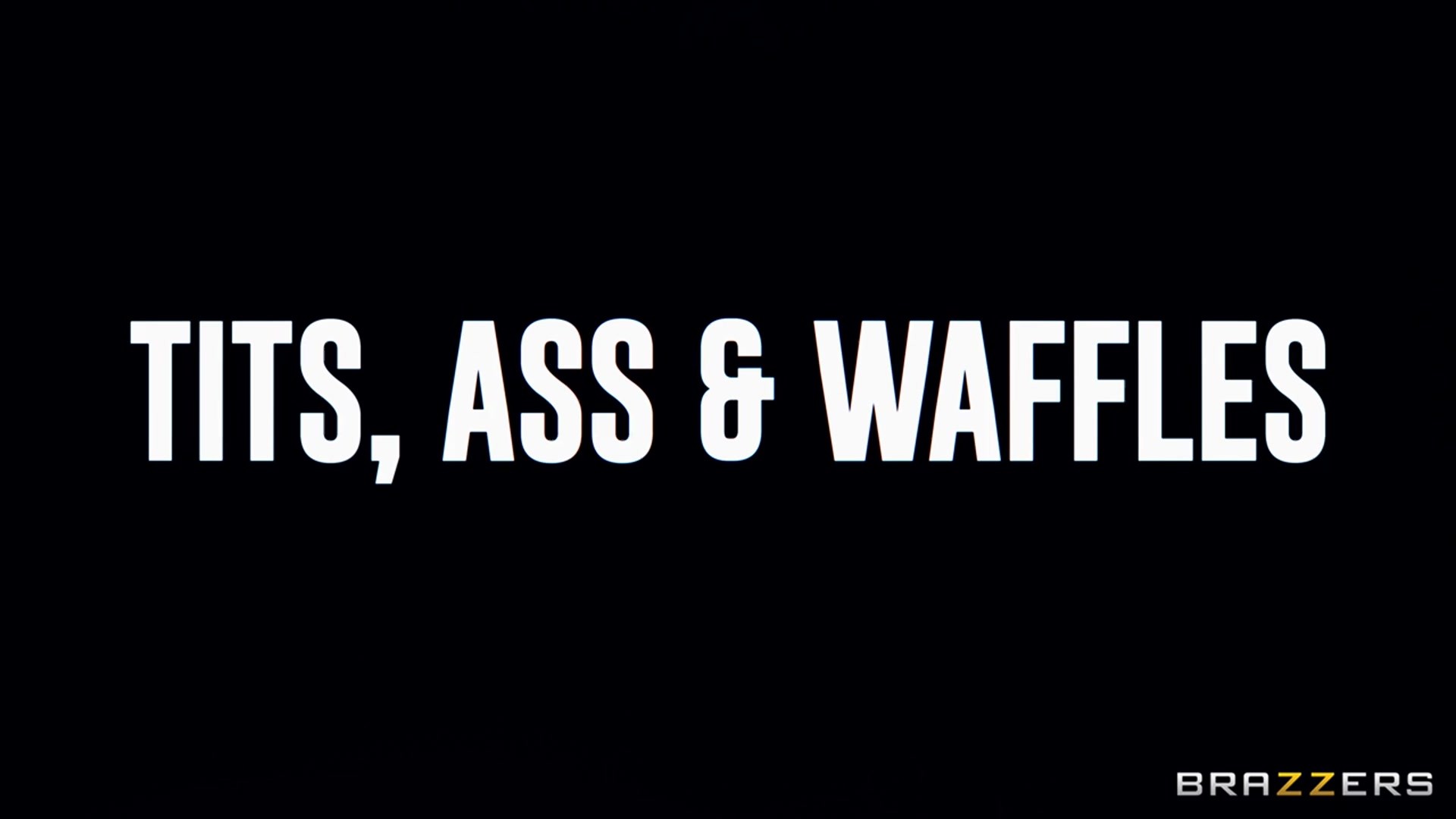Tits, Ass & Waffles 3