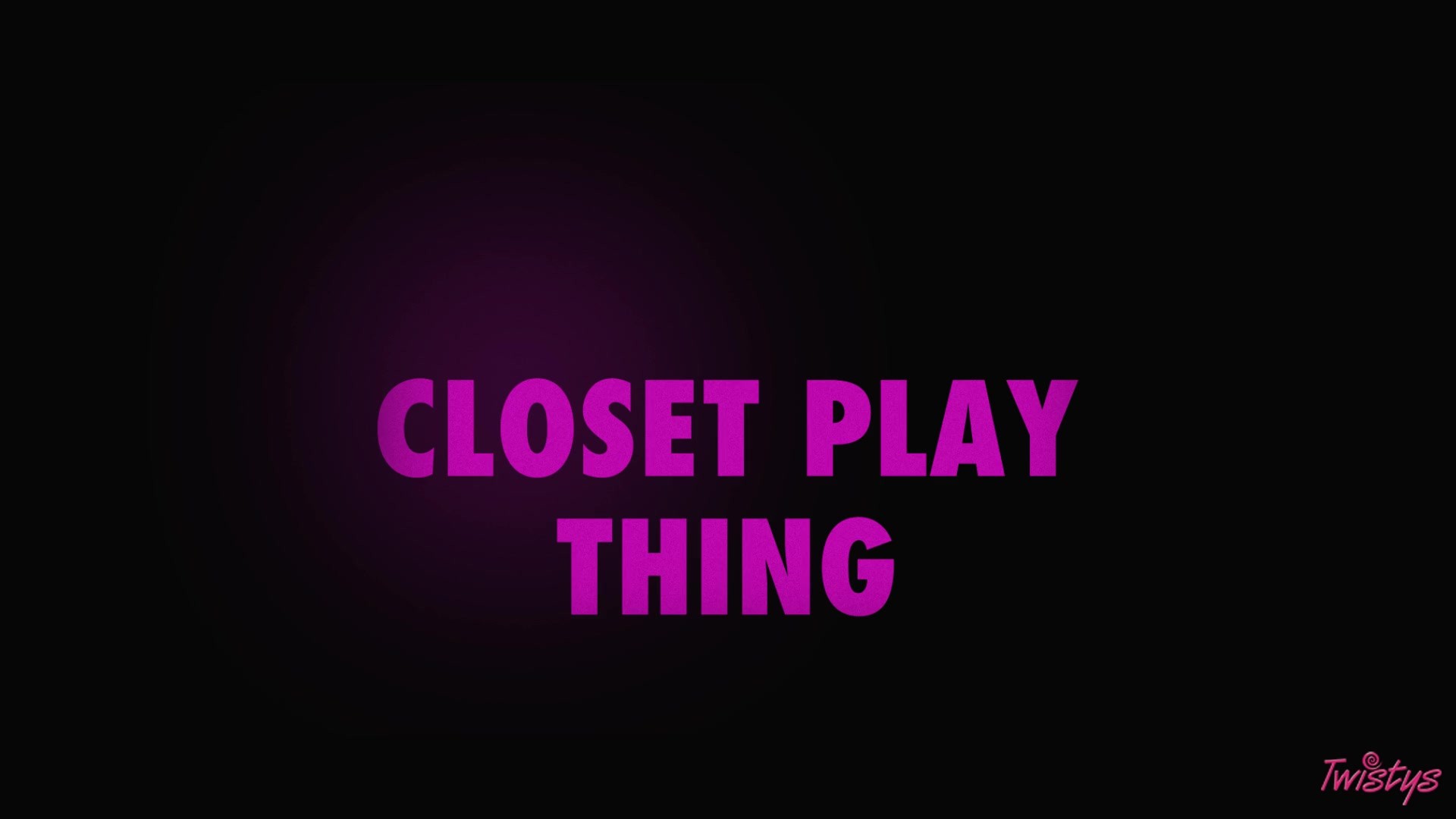 Closet Play Thing 3