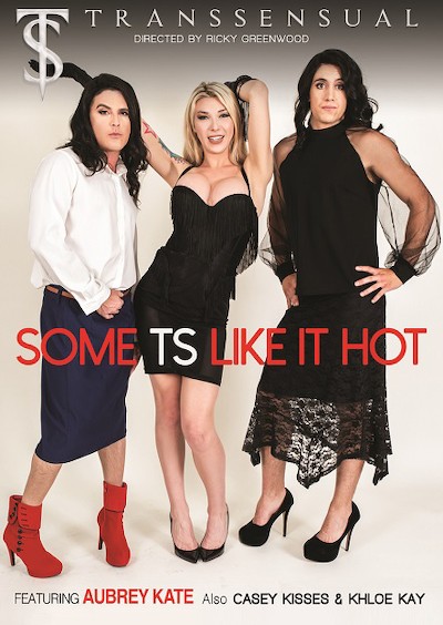 Some TS Like It Hot Porn DVD Cover with Casey Kisses, Aubrey Kate, Dante Colle, Lance Hart, Mason Lear, Khloe Kay, Draven Navarro naked 