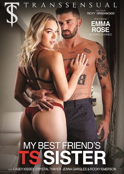My Best friends TS Sister Porn DVD Cover with Casey Kisses, Dante Colle, Rocky Emerson, Jenna Gargles, Crystal Thayer, Chris Damned, Emma Rose naked 
