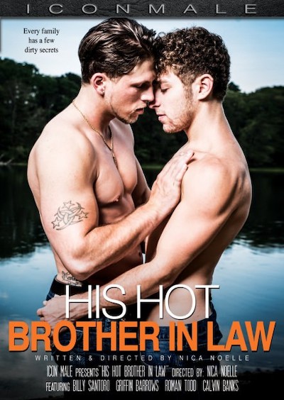 His Hot Brother In Law Porn DVD Cover with Griffin Barrows, Billy Santoro, Calvin Banks, Roman Todd naked 