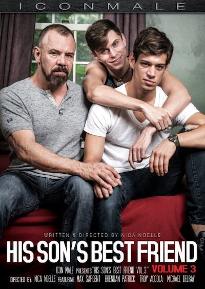 His Son's Best Friend #03 Porn DVD Cover with Brendan Patrick, Max Sargent, Michael Delray, Troy Accola naked 