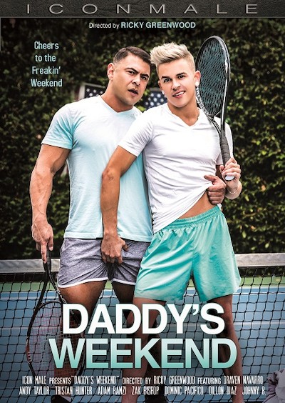 Daddy's Weekend Porn DVD Cover with Adam Ramzi, Dillon Diaz, Tristan Hunter, Zak Bishop, Draven Navarro, Dominic Pacifico, Johnny B, Andy Taylor naked 
