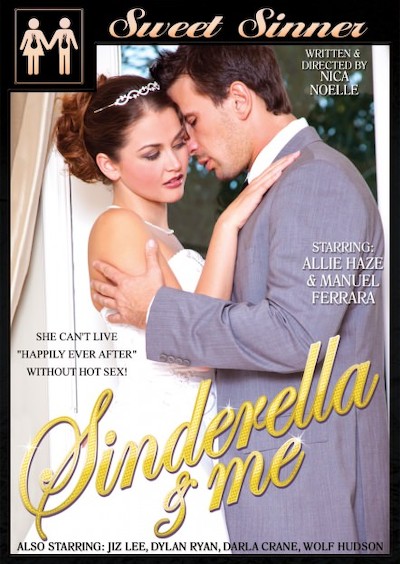 Sinderella And Me Porn DVD Cover with Allie Haze, Darla Crane, Jiz Lee, Dylan Ryan, Wolf Hudson, Manuel Ferrara naked 