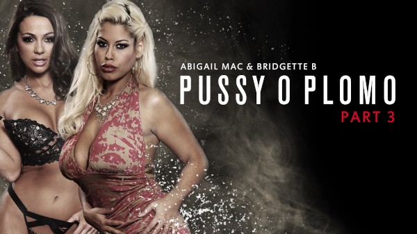 Pussy O Plomo: Part 3 Porn Photo with Bridgette B, Abigail Mac, Keiran Lee naked